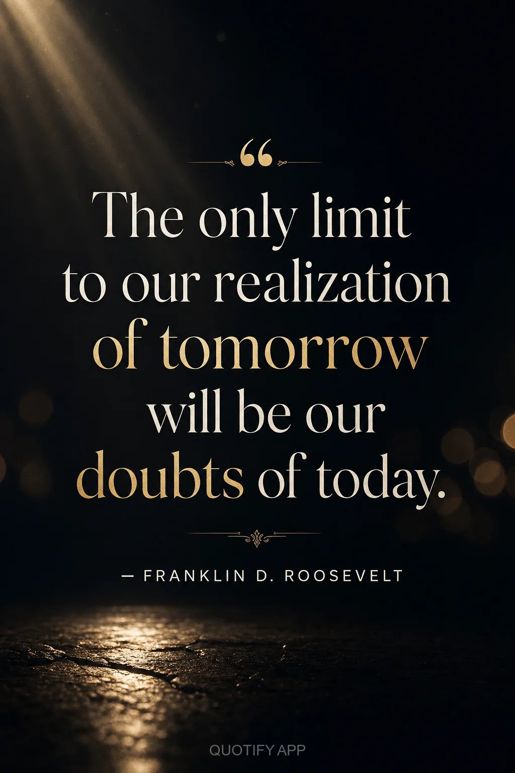 Quote by Franklin D. Roosevelt